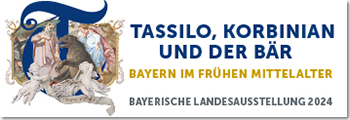 Bayerische Landesausstellung 2024 - Tassilo, Korbinian und der Bär - Bayern im frühen Mittelalter