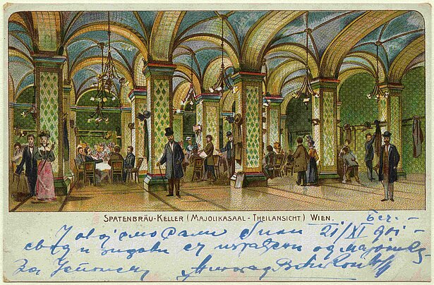 Majolikasaal in the Spatenbräu cellar in Vienna, postcard, 1901. Vienna's high society appreciated Spatenbier. Even Emperor Franz Joseph often drank "a small glass" © Haus der Bayerischen Geschichte