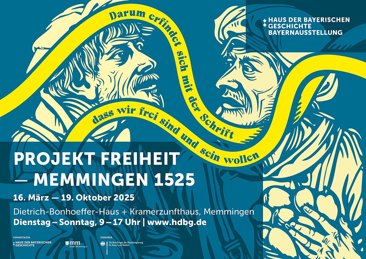 Motiv Bayernausstellung 2025
„Projekt Freiheit – Memmingen 1525“ 
© Haus der Bayerischen Geschichte; Entwurf: buero puer – Szenografie & Mediendesign (Stuttgart)
