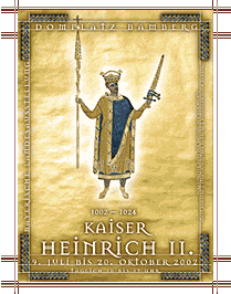Kaiser Heinrich II., Landesausstelllung, Domplatz Bamberg